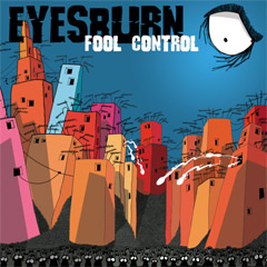 Eyesburn - Fool Control [reissue 2024 - orange vinyl] [vinyl] (LP)