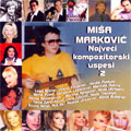 Misa Markovic - Najveci kompozitorski uspesi 2 (CD)