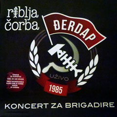 Riblja Corba - Koncert za brigadire [live 1985] [vinyl] (LP)