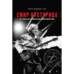 Emir Kusturica & The No Smoking Orchestra - 25 godina [fotomonografija] (knjiga)