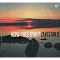Kepa & Free Spirits - Zavestanje (CD)