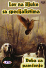Лов на шљуке са специјалистима - доба за памћење (DVD)