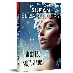Сузан Елизабет Филипс – Хероји су моја слабост (књига)